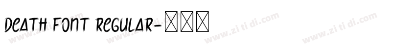 Death Font Regular字体转换